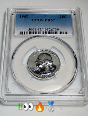 1962 PCGS PR67 Washington Quarter - BRILLIANT LOOKING UNCIRCULATED 90 % Silver